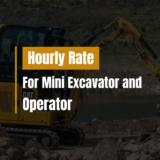 Hourly Rate for Mini Excavator and Operator